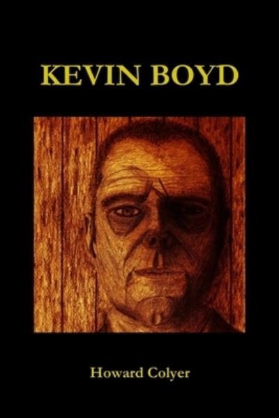 Cover for Howard Colyer · Kevin Boyd (Paperback Book) (2008)