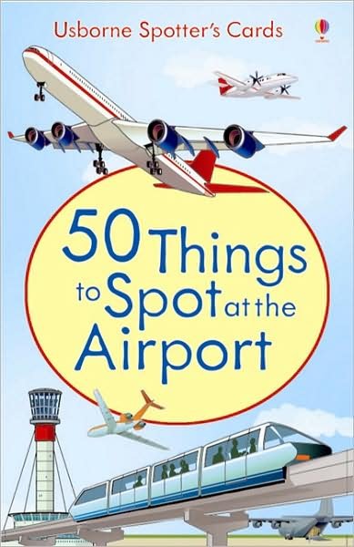Cover for Struan Reid · 50 Things to Spot at the Airport (Flashcards) (2010)
