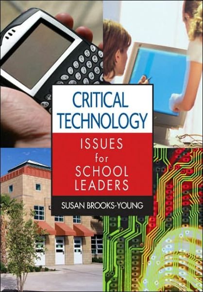 Cover for Susa Brooks-young · Critical Technology Issues for School Leaders (Paperback Book) (2006)