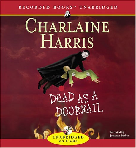 Cover for Charlaine Harris · Dead As a Doornail (Sookie Stackhouse / True Blood, Book 5) (Hörbuch (CD)) (2005)