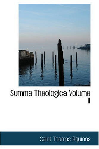 Cover for Saint Thomas Aquinas · Summa Theologica Volume Ii: Part Ii-ii (Secunda Secundae) Translated by Fathers of the English Dominican Province (Paperback Book) (2008)