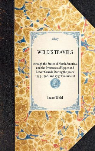 Cover for Isaac Weld · Weld's Travels (Travel in America) (Gebundenes Buch) (2003)