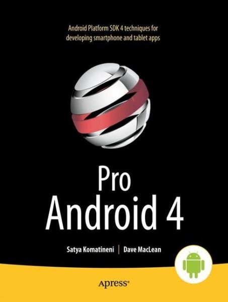Cover for Satya Komatineni · Pro Android 4 (Pocketbok) [1st edition] (2012)