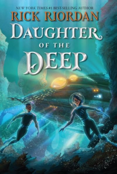 Cover for Rick Riordan · Daughter of the Deep (Inbunden Bok) (2022)