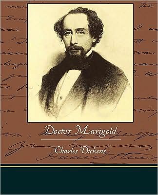 Doctor Marigold - Charles Dickens - Books - Book Jungle - 9781438514307 - April 7, 2009