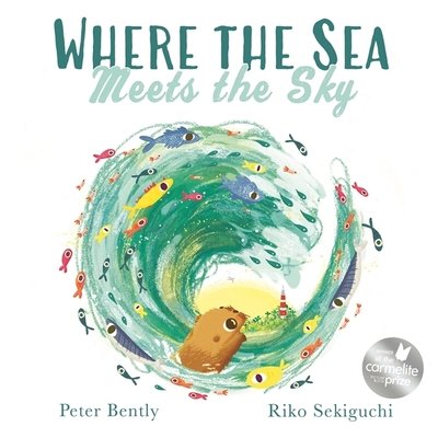 Cover for Peter Bently · Where the Sea Meets the Sky (Gebundenes Buch) (2020)