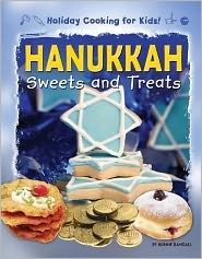 Cover for Ronne Randall · Hanukkah sweets and treats (Book) [1st edition] (2012)