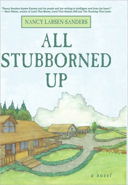 Cover for Larsen-sanders Nancy Larsen-sanders · All Stubborned Up (Paperback Book) (2010)