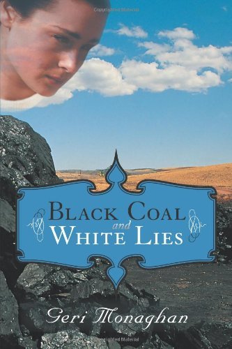 Cover for Geri Monaghan · Black Coal and White Lies (Paperback Book) (2012)