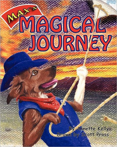 Cover for Annette Kelly · Max's Magical Journey (Paperback Book) [Lrg edition] (2011)