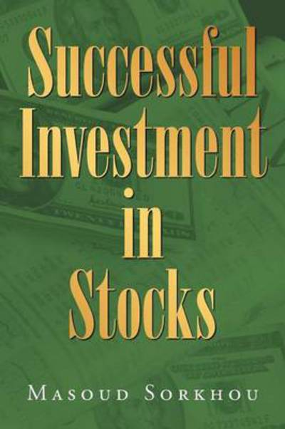 Cover for Masoud Sorkhou · Successful Investment in Stocks (Paperback Book) (2011)