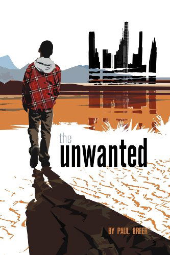 Cover for Paul Breer · The Unwanted (Paperback Book) (2012)