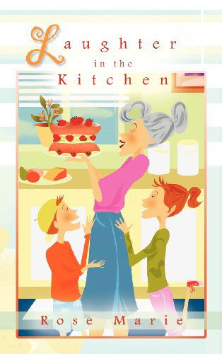 Cover for Rose Marie · Laughter in the Kitchen (Innbunden bok) (2012)