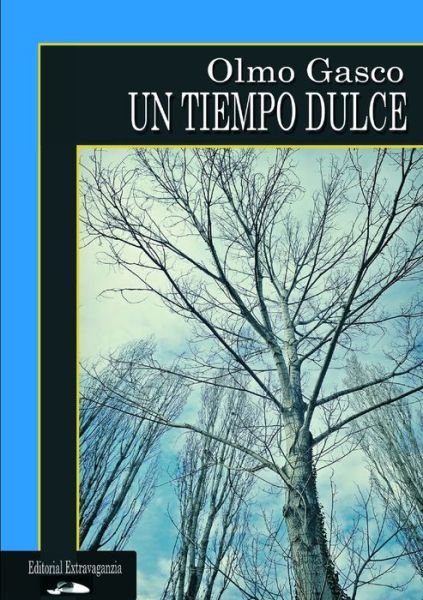 Cover for Olmo Gasco · Tiempo Dulce (Bok) (2012)