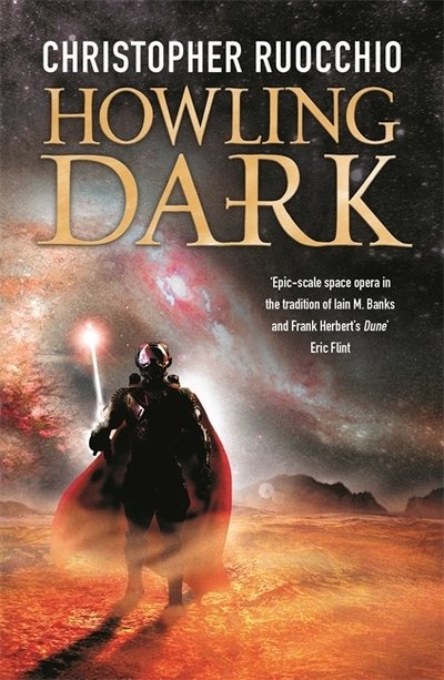 Cover for Christopher Ruocchio · Howling Dark: Book Two - Sun Eater (Paperback Book) (2020)