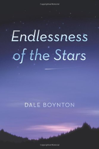 Dale Boynton · Endlessness of the Stars (Paperback Book) (2013)