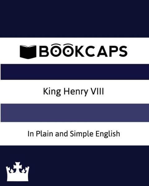 Cover for William Shakespeare · King Henry Viii in Plain and Simple English: a Modern Translation and the Original Version (Pocketbok) (2012)