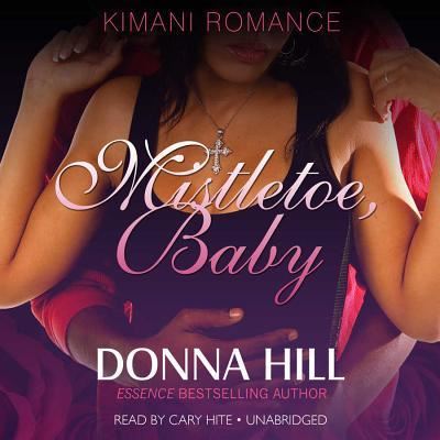 Cover for Donna Hill · Mistletoe, Baby (CD) (2013)