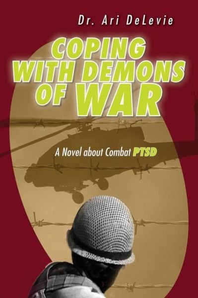 Cover for Ari Delevie · Coping with Demons of War (Pocketbok) (2014)