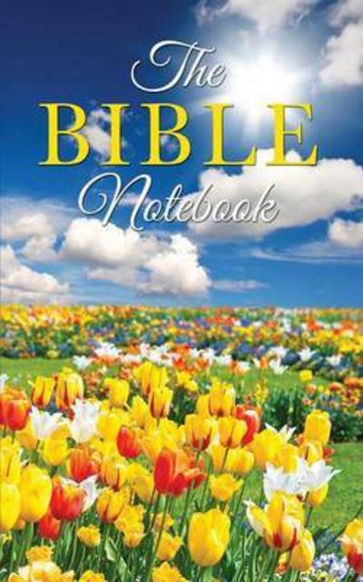 The Bible Notebook - Geanine Rodgers - Libros - Xulon Press - 9781498435307 - 30 de abril de 2015