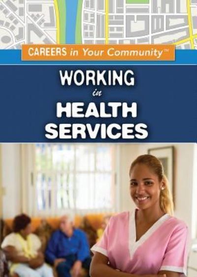 Cover for Jessica Shaw · Working in Health Services (Hardcover Book) (2018)