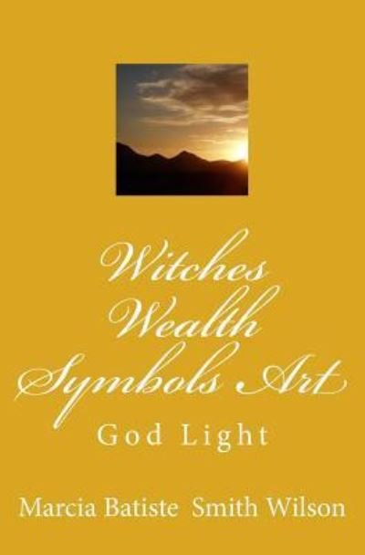 Cover for Marcia Batiste Smith Wilson · Witches Wealth Symbols Art (Paperback Book) (2014)