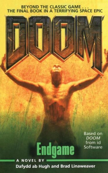 Endgame (Doom) - Brad Linaweaver - Books - Gallery Books - 9781501100307 - August 23, 2014