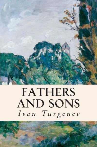 Cover for Ivan Sergeevich Turgenev · Fathers and Sons (Taschenbuch) (2014)