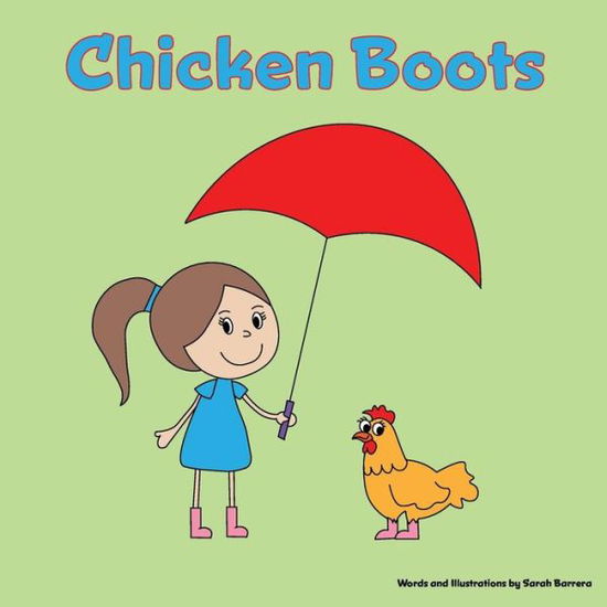 Cover for Sarah Barrera · Chicken Boots (Paperback Book) (2015)