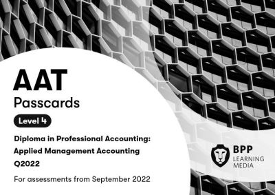 AAT Applied Management Accounting: Passcards - BPP Learning Media - Books - BPP Learning Media - 9781509740307 - January 7, 2022