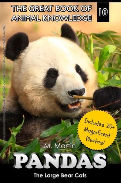 Cover for M Martin · Pandas: the Large Bear Cats (Includes 20+ Magnificent Photos!) (Paperback Book) (2015)