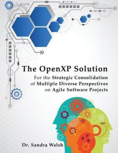 Cover for Dr.  Sandra Walsh · The OpenXP Solution (Paperback Book) (2016)