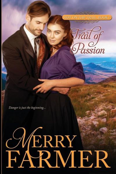 Cover for Merry Farmer · Trail of Passion (Paperback Book) (2015)