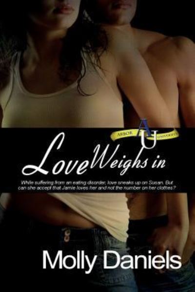 Cover for Molly Daniels · Love Weighs In (Paperback Book) (2015)