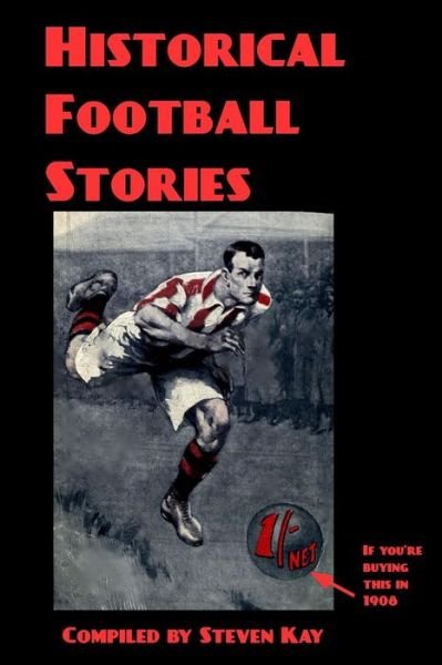 Cover for Steven Kay · Historical Football Stories (Paperback Book) (2015)