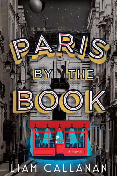 Cover for Liam Callanan · Paris by the Book (Paperback Book) (2018)