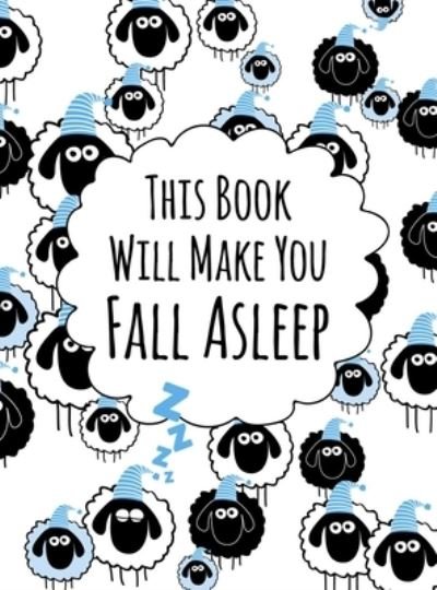 Cover for Andrews McMeel Publishing · This Book Will Make You Fall Asleep (Innbunden bok) (2020)