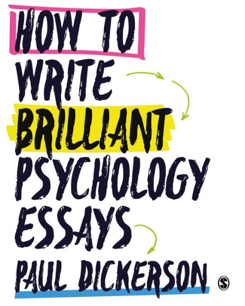Cover for Paul Dickerson · How to Write Brilliant Psychology Essays (Paperback Book) (2020)