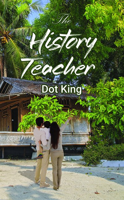 Cover for Dot King · The History Teacher (Paperback Book) (2019)
