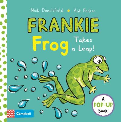 Cover for Nick Denchfield · Frankie Frog Takes a Leap (Book) (2020)