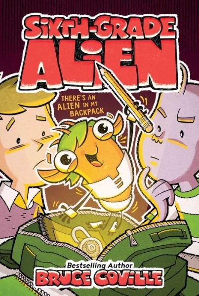 There's an Alien in My Backpack, 9 - Bruce Coville - Books - Aladdin Paperbacks - 9781534487307 - October 19, 2021
