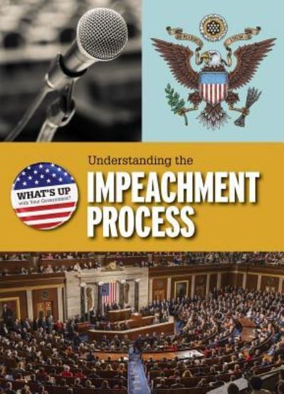 Cover for Alicia Klepeis · Understanding the Impeachment Process (Hardcover Book) (2017)