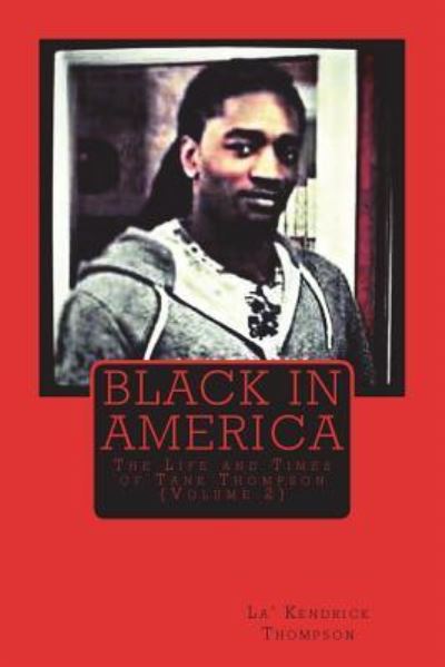 Cover for Lakendrick Thompson · Black in America (Paperback Book) (2018)