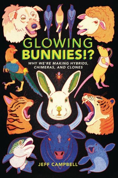 Cover for Jeff Campbell · Glowing Bunnies!? (Pocketbok) (2022)