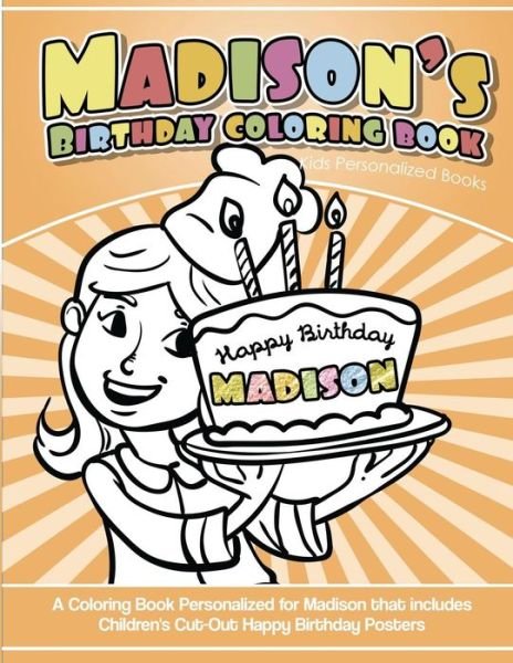 Cover for Madison Books · Madison's Birthday Coloring Book Kids Personalized Books (Paperback Book) (2017)