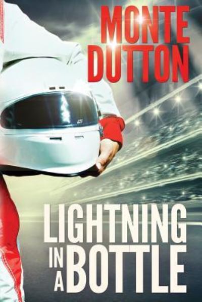 Cover for Monte Dutton · Lightning in a Bottle (Taschenbuch) (2017)