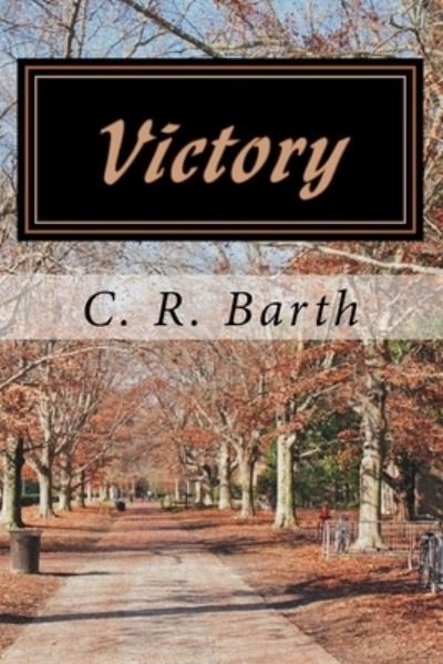 Cover for C R Barth · Victory (Paperback Bog) (2017)
