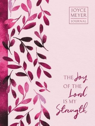 Cover for Joyce Meyer · The Joy of the Lord Is My Strength (Hardcover bog) (2022)