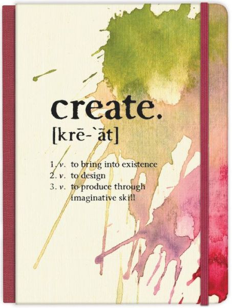 Cover for Ellie Claire · Create: to bring into existence, to design, to produce through imaginative skill (Hardcover Book) (2020)