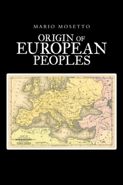 Cover for Mario Mosetto · Origins of European Peoples : Part One Ancient History (Hardcover Book) (2018)
